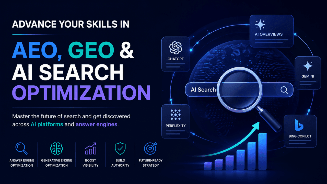 Advance Your Skills in AEO, GEO & AI Search Optimization